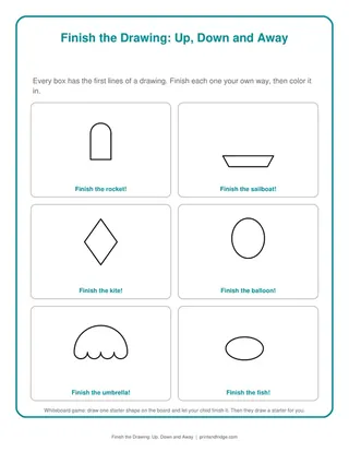Finish the Drawing: Up, Down and Away