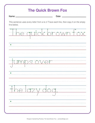 Pangram Handwriting Practice: The Quick Brown Fox